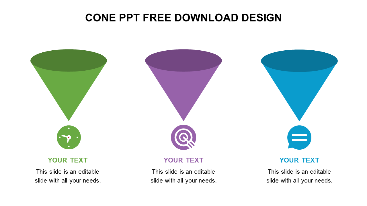 Three inverted cone shapes in green, purple, and blue, each with an icon and corresponding placeholder text beneath.