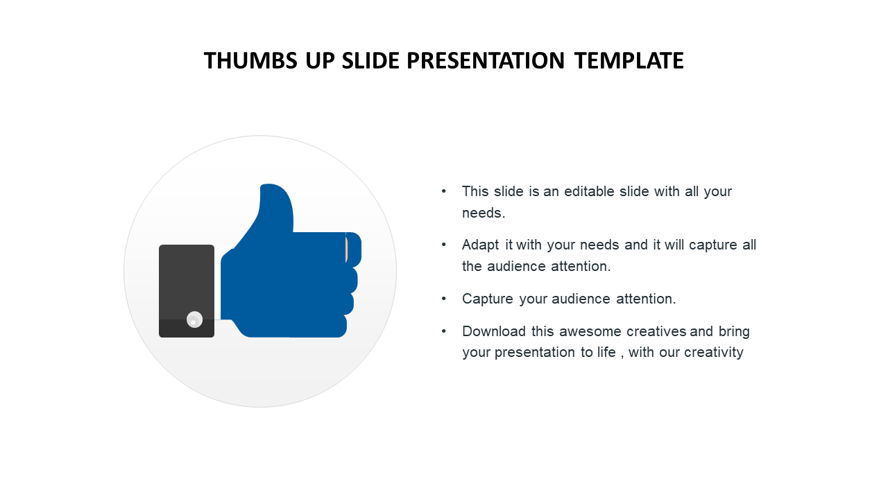 PowerPoint slide featuring a colorful thumbs up icon and text sections on a white backdrop.