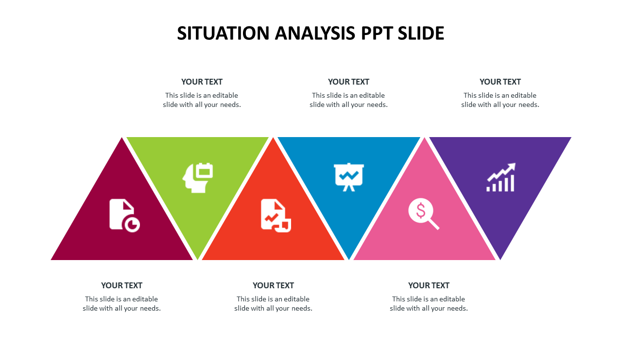 Six colorful triangles forming a horizontal row, featuring various icons and text spaces for situation analysis content.