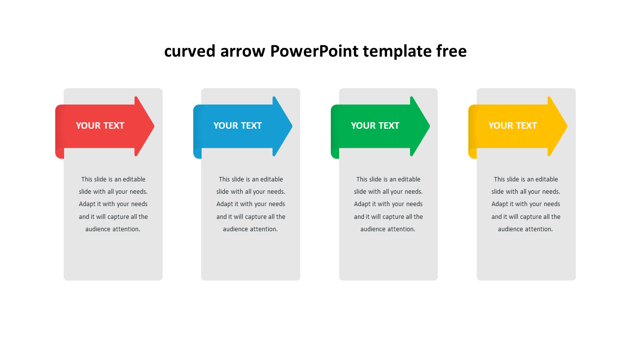 Curved arrow template featuring four arrows in different colors, each pointing to a text box with placeholder text area.