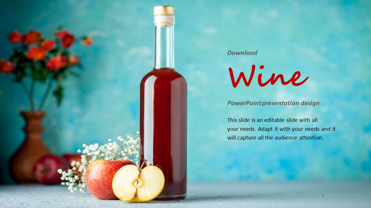 Wine themed slide featuring a bottle of red wine, sliced apple, and decorative flowers with placeholder text.