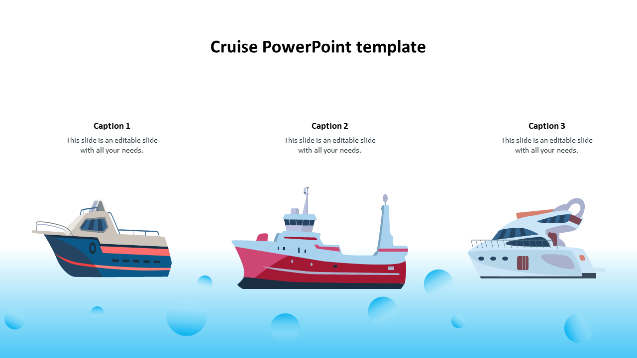 A cruise themed slide displaying three different types of boats with captions for content.