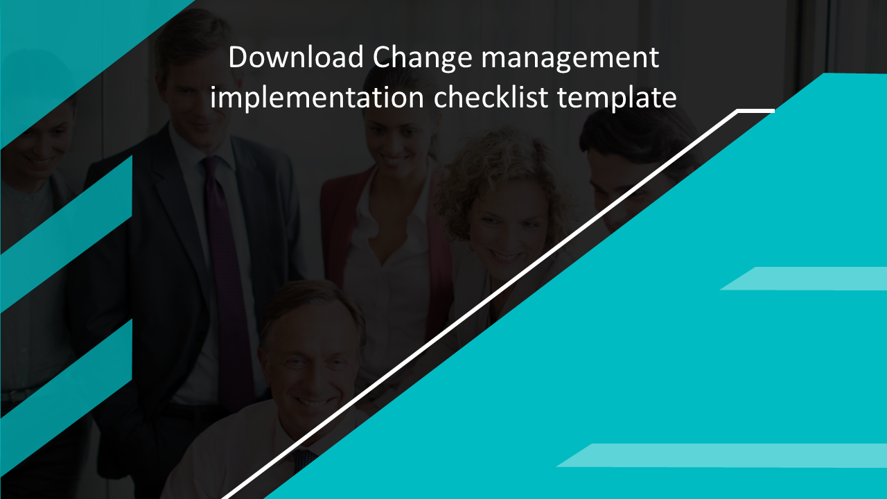 Change management checklist slide with business team background and modern design with blue accents.