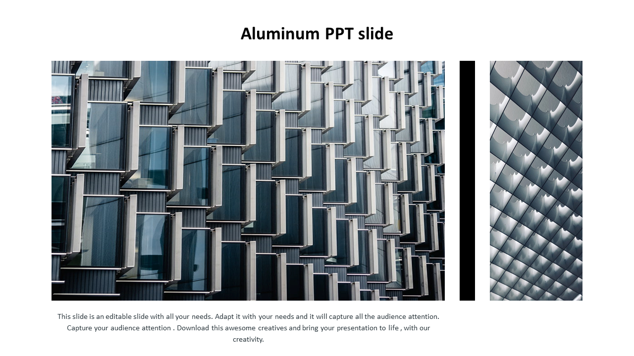 Slide featuring a modern aluminum building facade with layered, staggered windows and a vertical close up on the right.