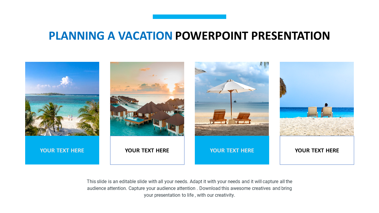 Vacation planning slide featuring tropical beach images and placeholders for text, showcasing different holiday destinations.