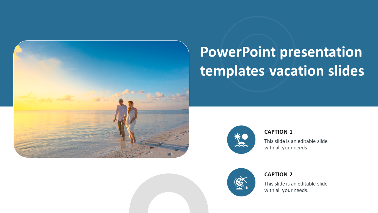 Vacation themed PowerPoint slide featuring a couple walking on the beach, with captions on a split backdrop.