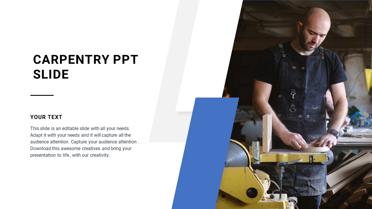 Carpentry PowerPoint slide featuring a carpenter working on wood, with a modern design layout and space for text on the left.