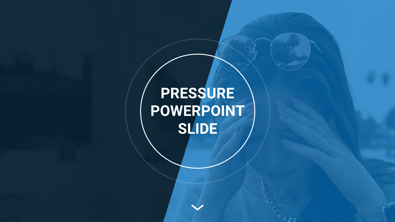 Blue-themed slide on pressure, with title text in a circle over an image of a woman with her hands on her head.