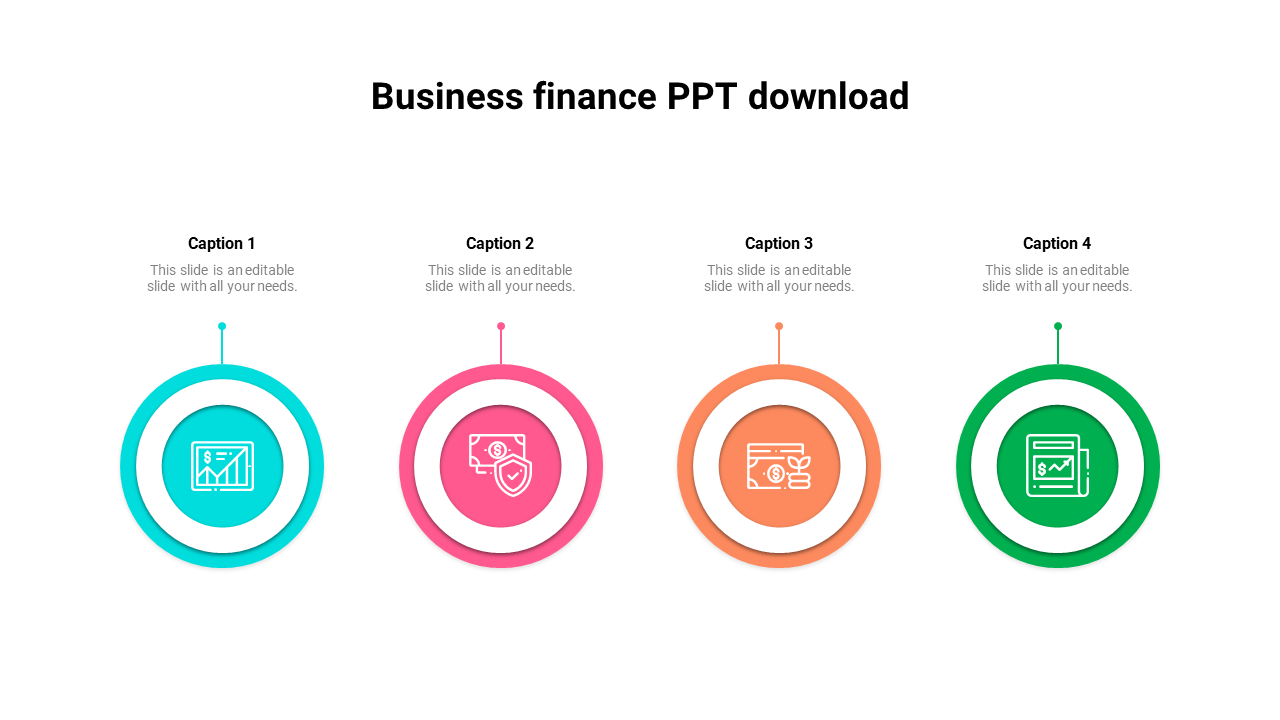 Business finance slide with four circular elements in blue, pink, orange, and green, each with icons and captions.