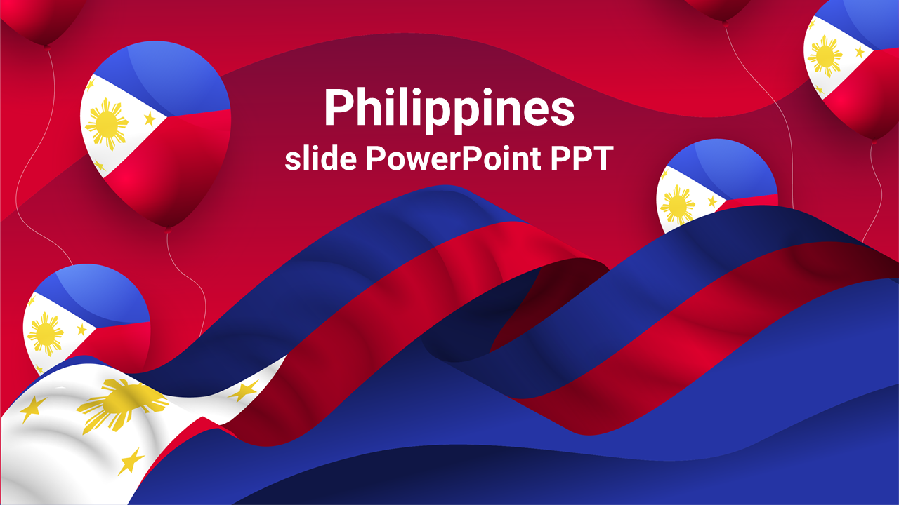 Slide with flowing flag design and balloons featuring the Philippine flag against a red background.