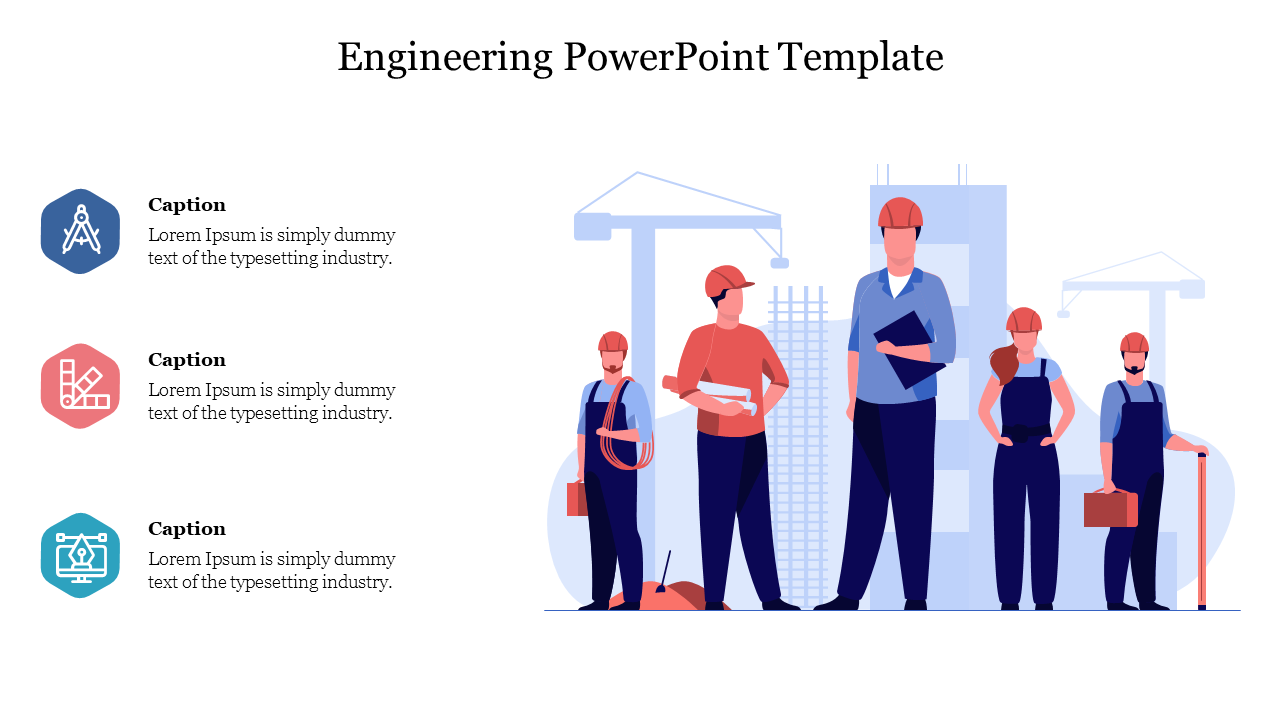 Engineering PowerPoint template showing a team of engineers on a construction site with captions on the side.