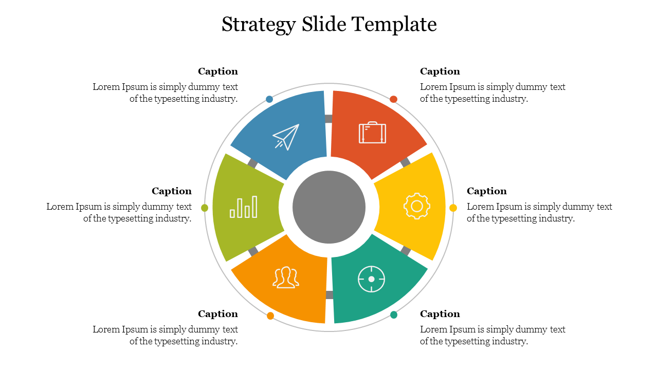 Circular strategy diagram with six colored segments featuring icons and captions around a gray center.