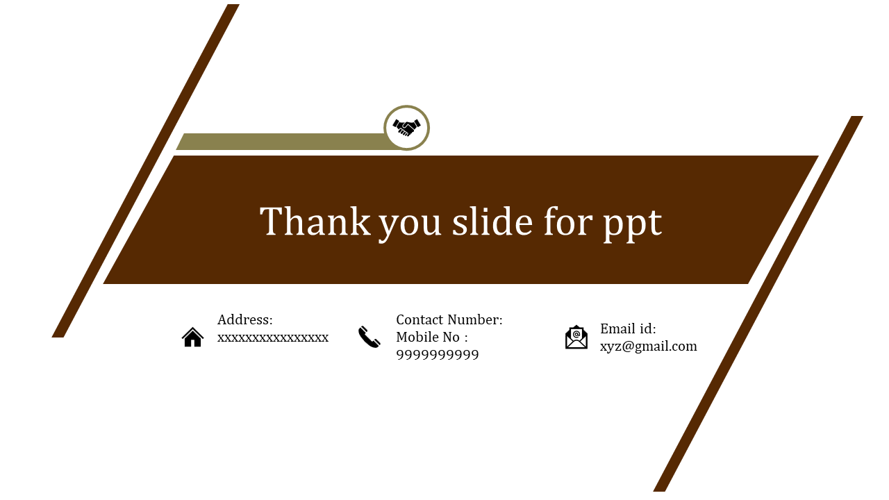 Brown themed elegant thank you slide with contact information and a clean design.