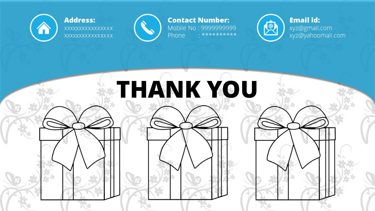 Slide showing a thank you message, three outlined gift boxes, and contact information in a blue banner at the top.