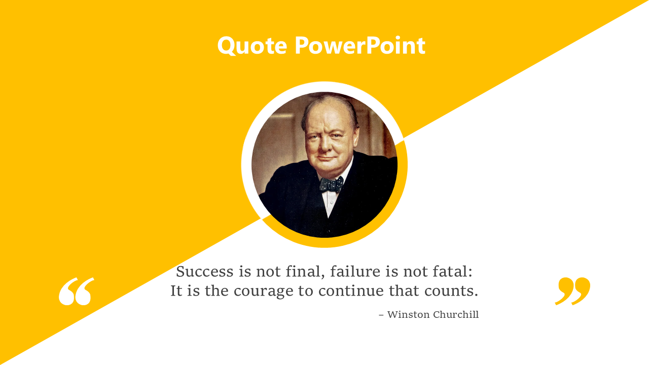 Quote slide with a centered Churchill image, bold quote text, quotation marks, and yellow-white split background for clarity.