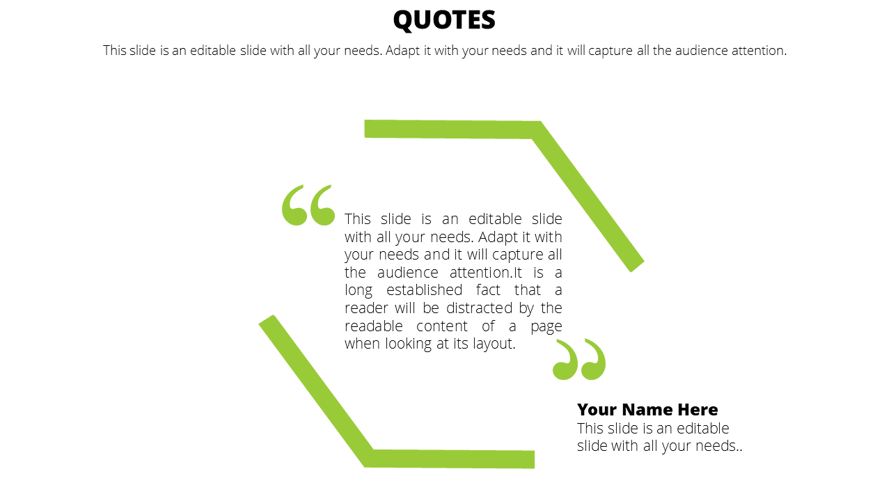 A slide with a large quotation mark, a text box for your quote, and space for your name.