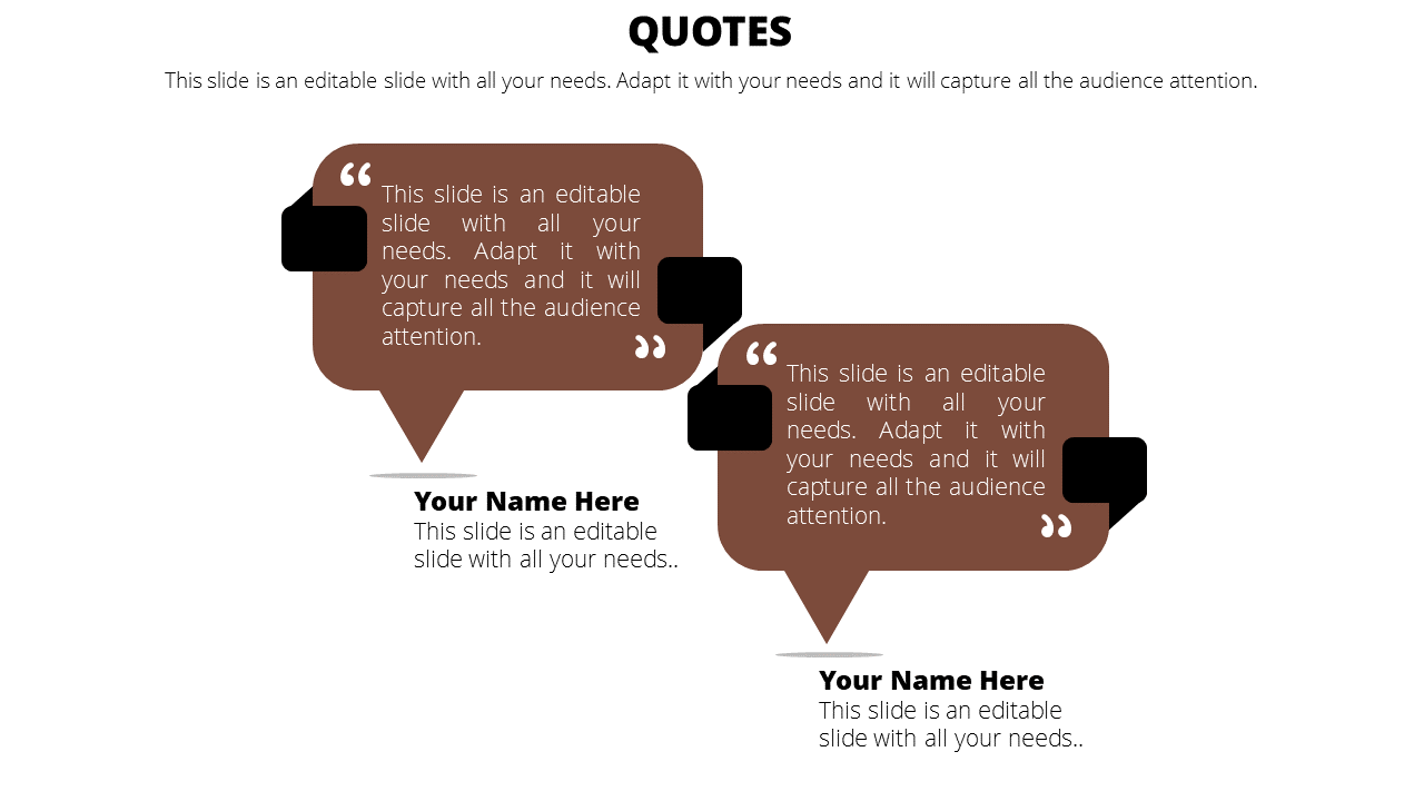 Quote slide with two brown speech bubbles featuring placeholder text and name fields below each.