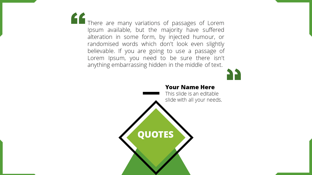 Quote slide with a green diamond shaped element at the bottom and a text area with quotation marks above.