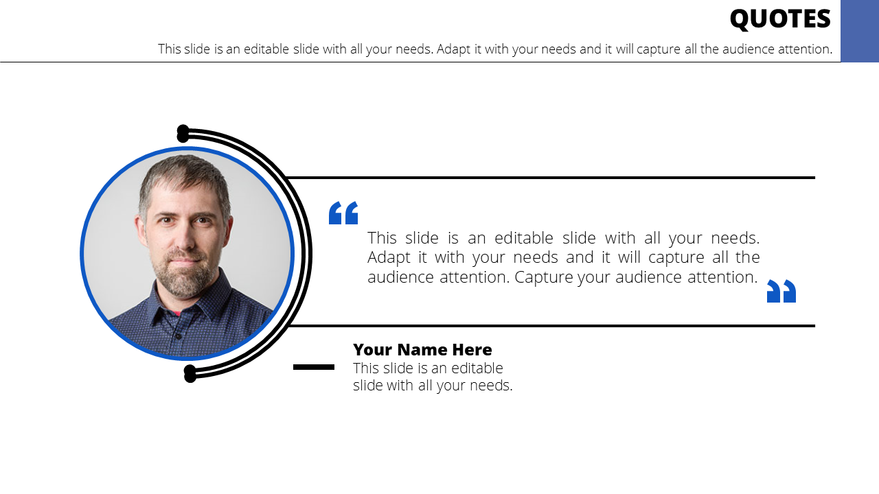 Slide with a circular profile photo, space for a name, and a quotation block to highlight key quotes or messages.