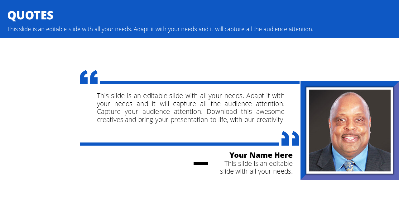 A PowerPoint quote template with a blue header and an image of a man, including a quote and placeholder text.