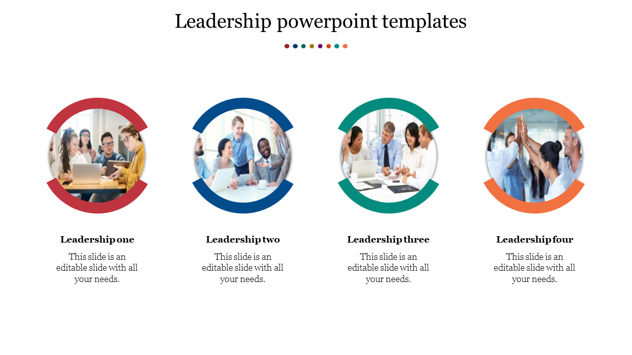 Leadership slide featuring four circular images with colored arcs in red, blue, green, and orange with text below.