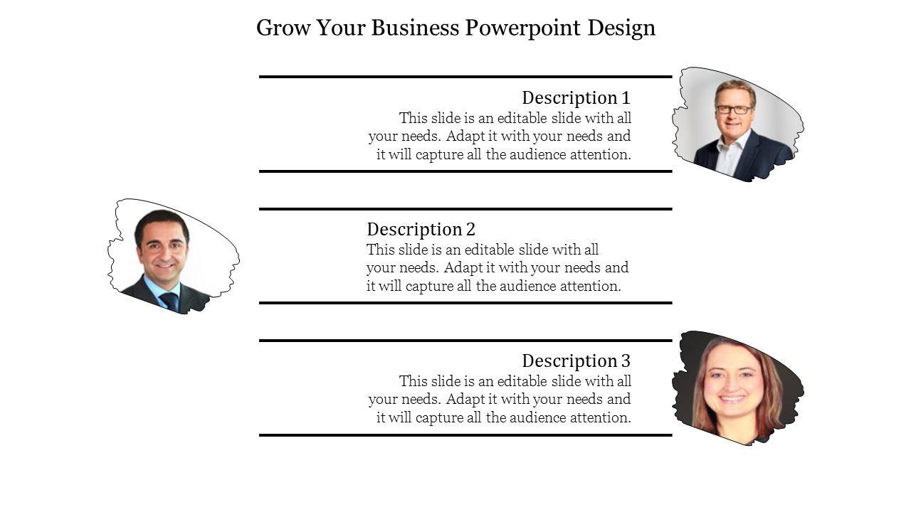 Business slide with three text descriptions aligned horizontally, each paired with profile images on alternating sides.