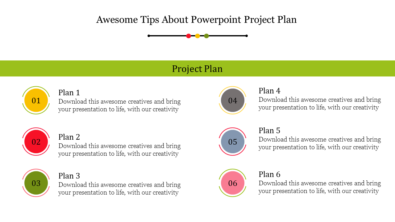 Slide showcasing six color-coded project plans with numbered circles and descriptive text, arranged in two rows.