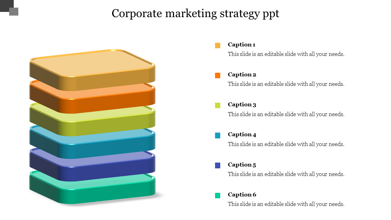 A colorful stacked block design for a corporate marketing strategy PowerPoint slide with six sections for content.