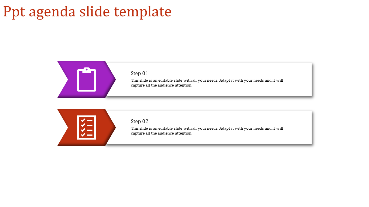 Simple agenda layout with two sequential steps, using bold colored arrows with white icons and text boxes.