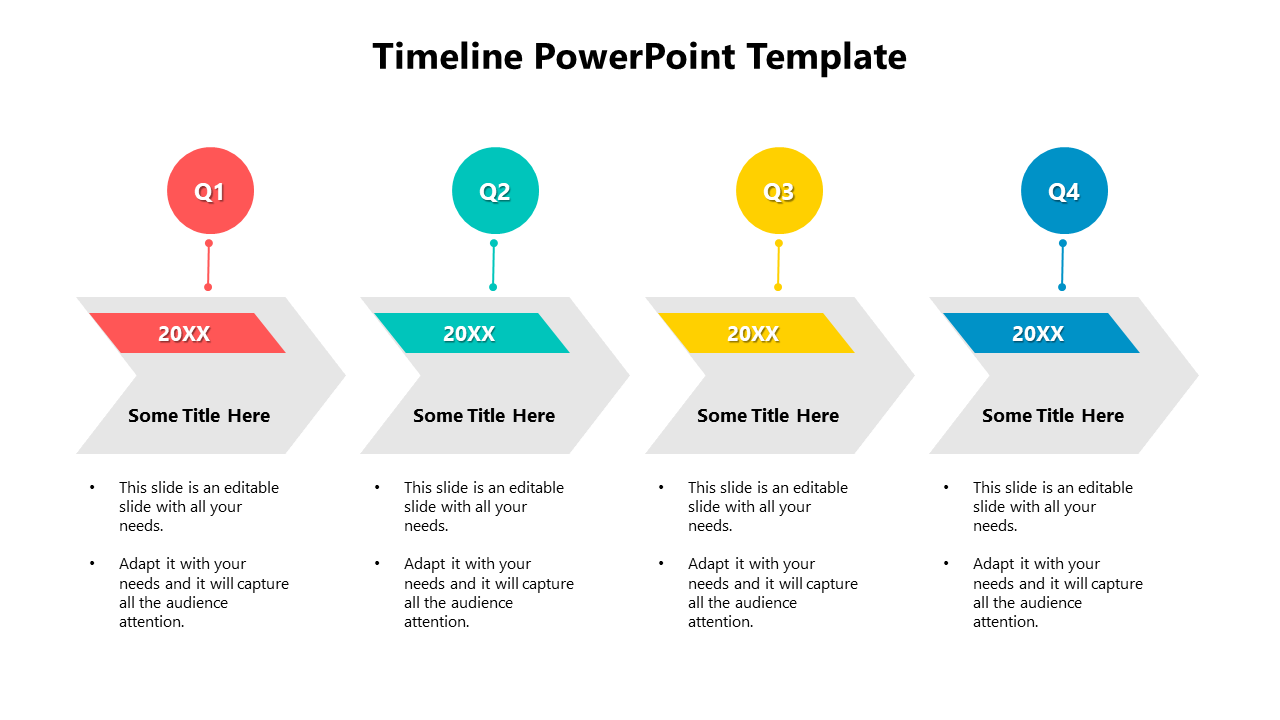 Quarterly timeline template featuring red, teal, yellow, and blue markers above gray arrows with placeholders text areas.