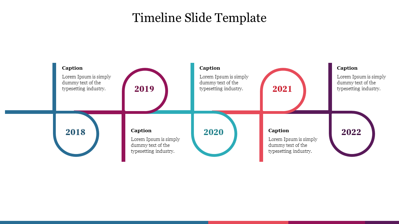 Colorful timeline slide showing four years 2018 and 2022 with caption placeholders and color schemes for each year.