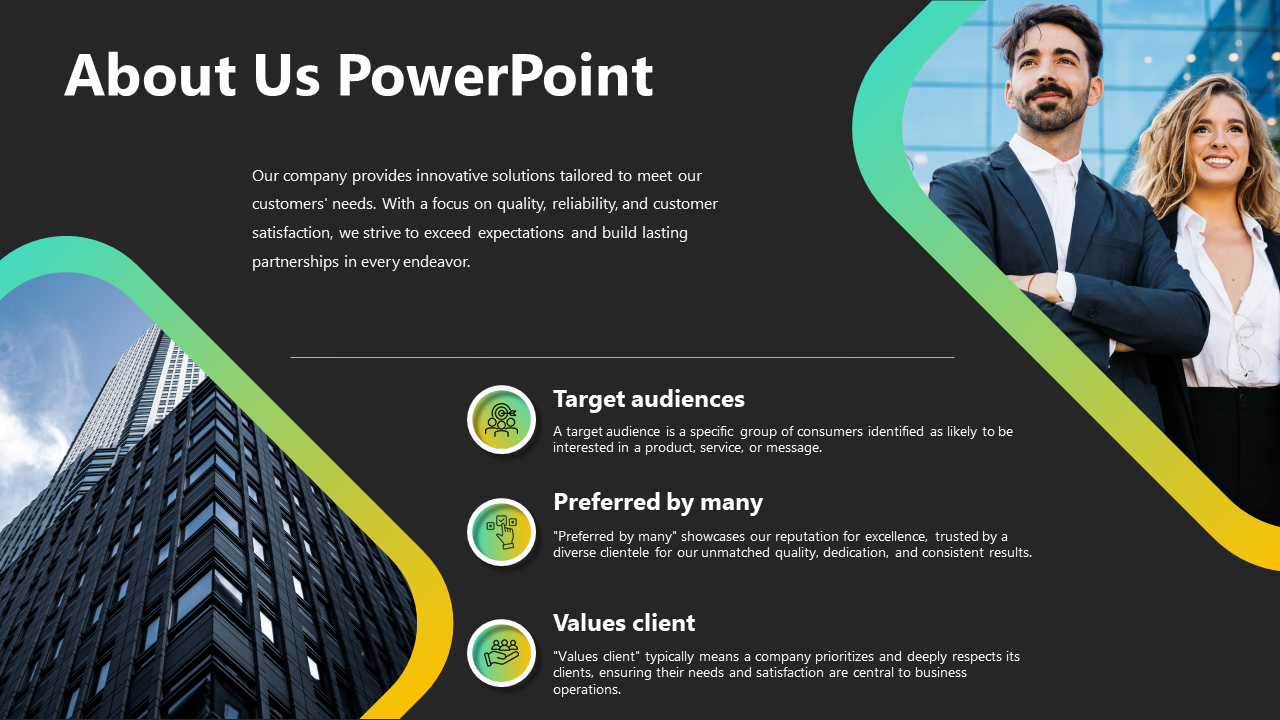 About Us PPT slide showcasing a company overview with sections on target audiences, preferred by many, and valued clients.