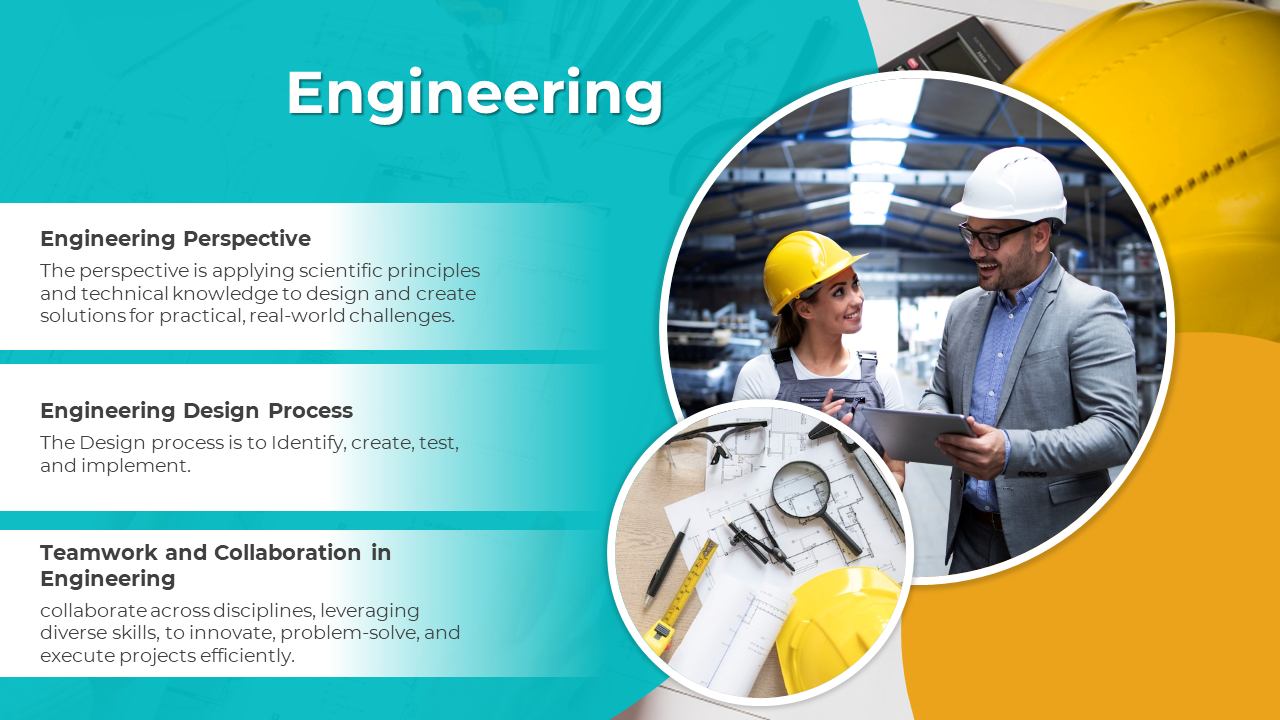 Engineering-themed slide with two circular images of engineers and tools, accompanied by three text sections on the left.