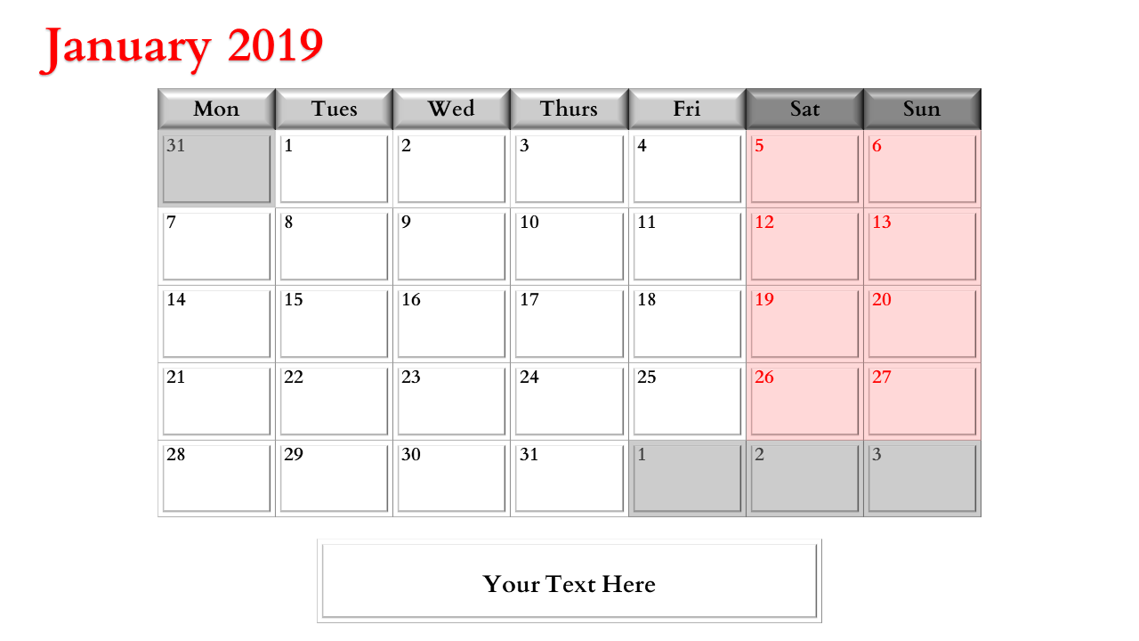 A slide with a calendar for January 2019, with highlighted weekends and placeholder text.