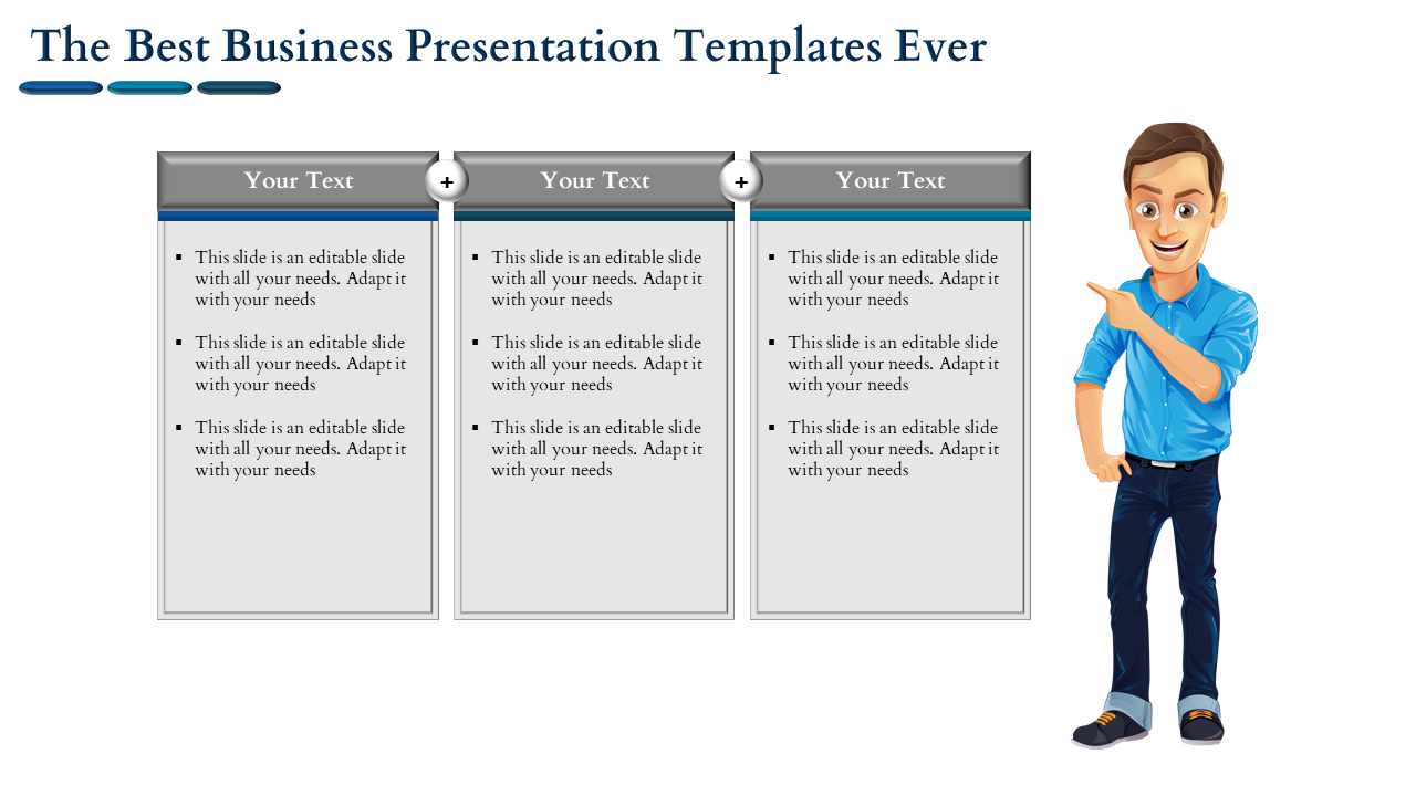 Three-column business slide with editable sections and a cartoon man in blue shirt pointing toward placeholders.