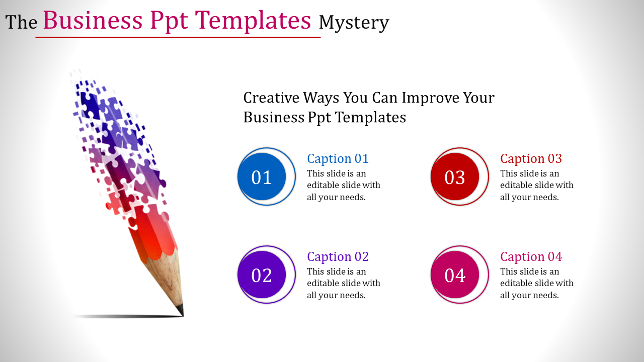 Business slide with an artistic pencil made of puzzle pieces and four numbered captions in blue, purple, red, and pink.