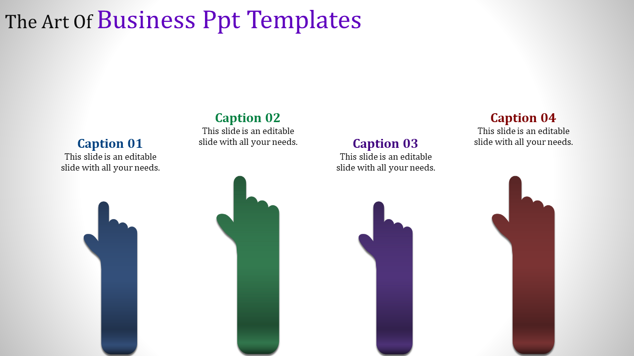 Four pointing fingers with captions in a business presentation template.