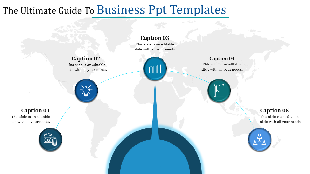 Business slide featuring five blue circular icons with captions arranged in a curved layout across a world map.