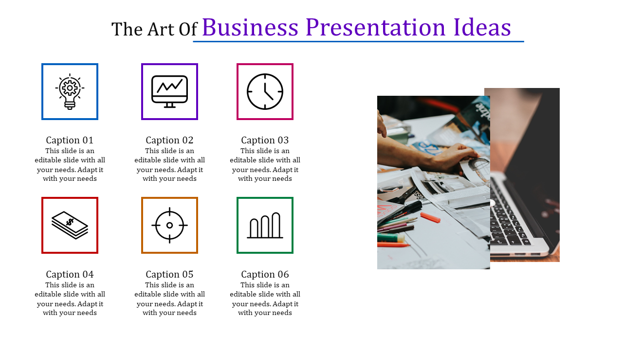 Slide with six icons in colorful boxes, showcasing business presentation ideas with captions and an image of a workspace.