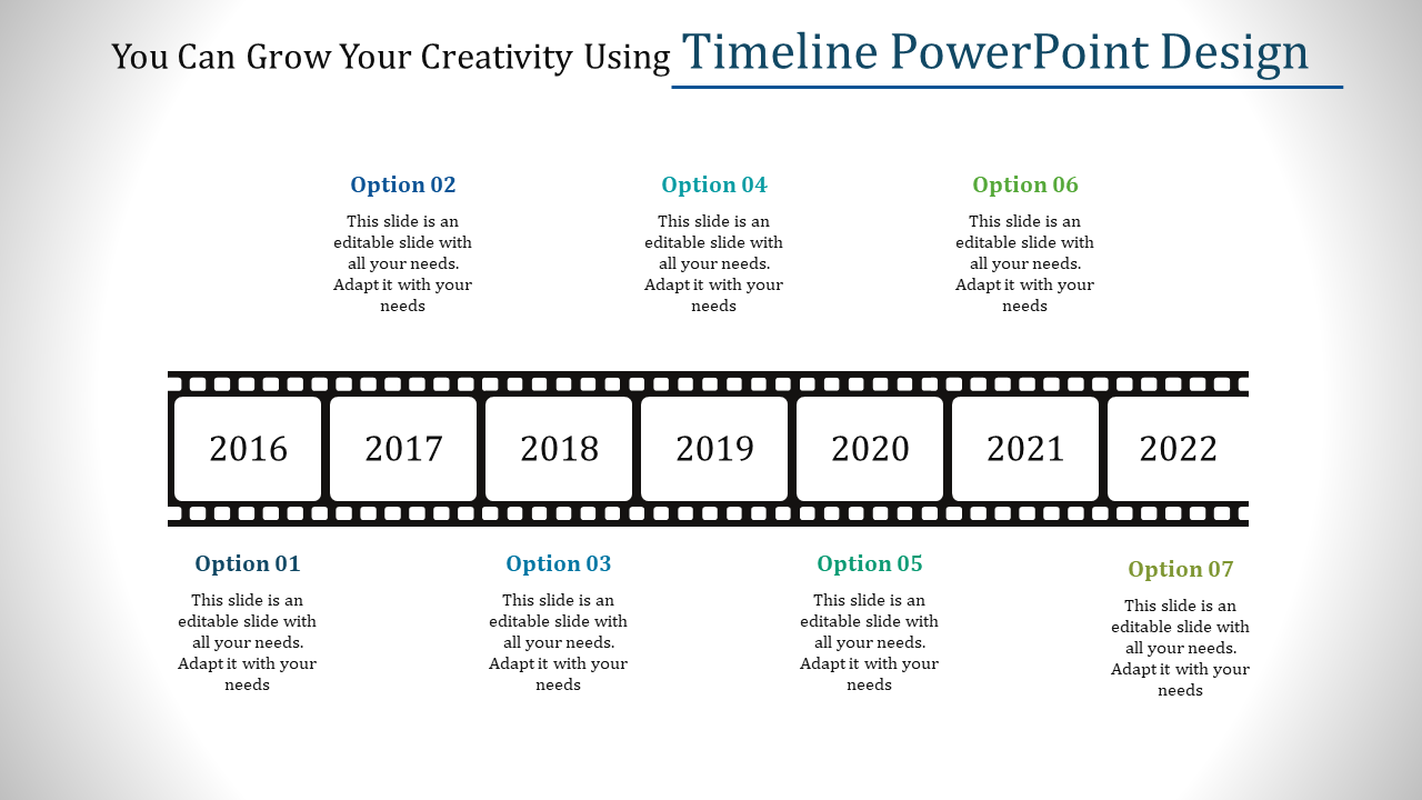 Creative timeline PowerPoint template showing a filmstrip design with multiple options for each year from 2016 to 2022.