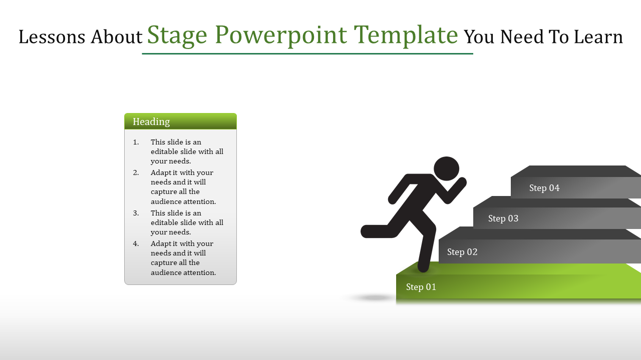 Business slide showing a silhouette figure climbing on four steps in gray with a green base and descriptive text on the left.