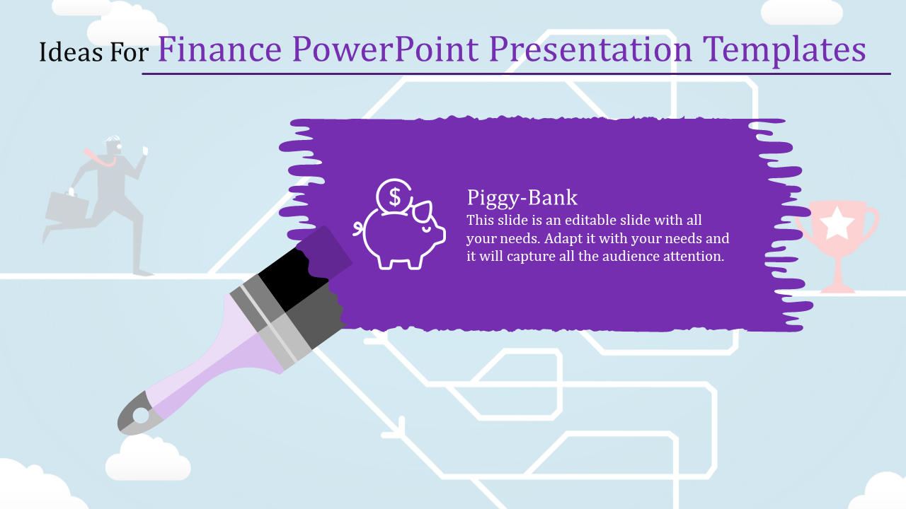 Creative slide showing a purple paintbrush stroke with piggy bank icon and financial content on a light background.