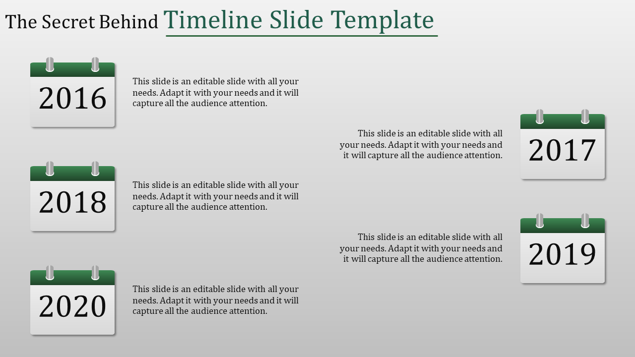 Timeline PowerPoint template featuring years from 2016 to 2020, each with a calendar icon and space for details.