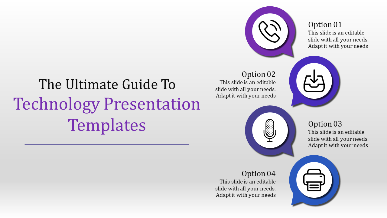 Technology slide with four circular icons in purple and blue speech bubbles, labeled as options with text.