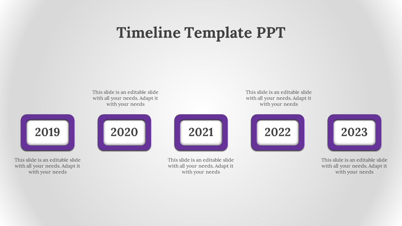 Timeline slide with five years 2019 to 2023) shown in purple bordered boxes, evenly spaced across a clean gray background.