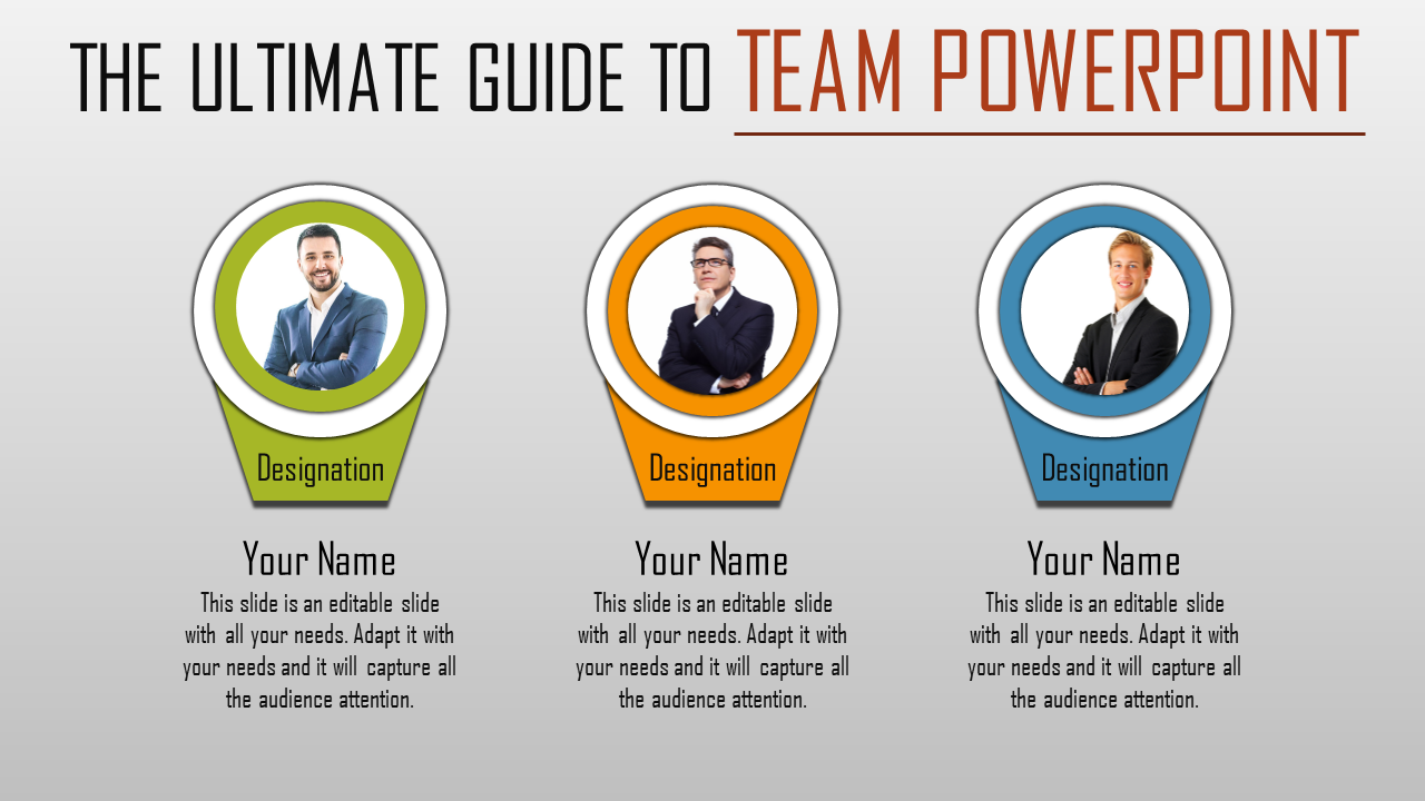 Team PowerPoint template featuring three individuals with titles and space for names and designations.