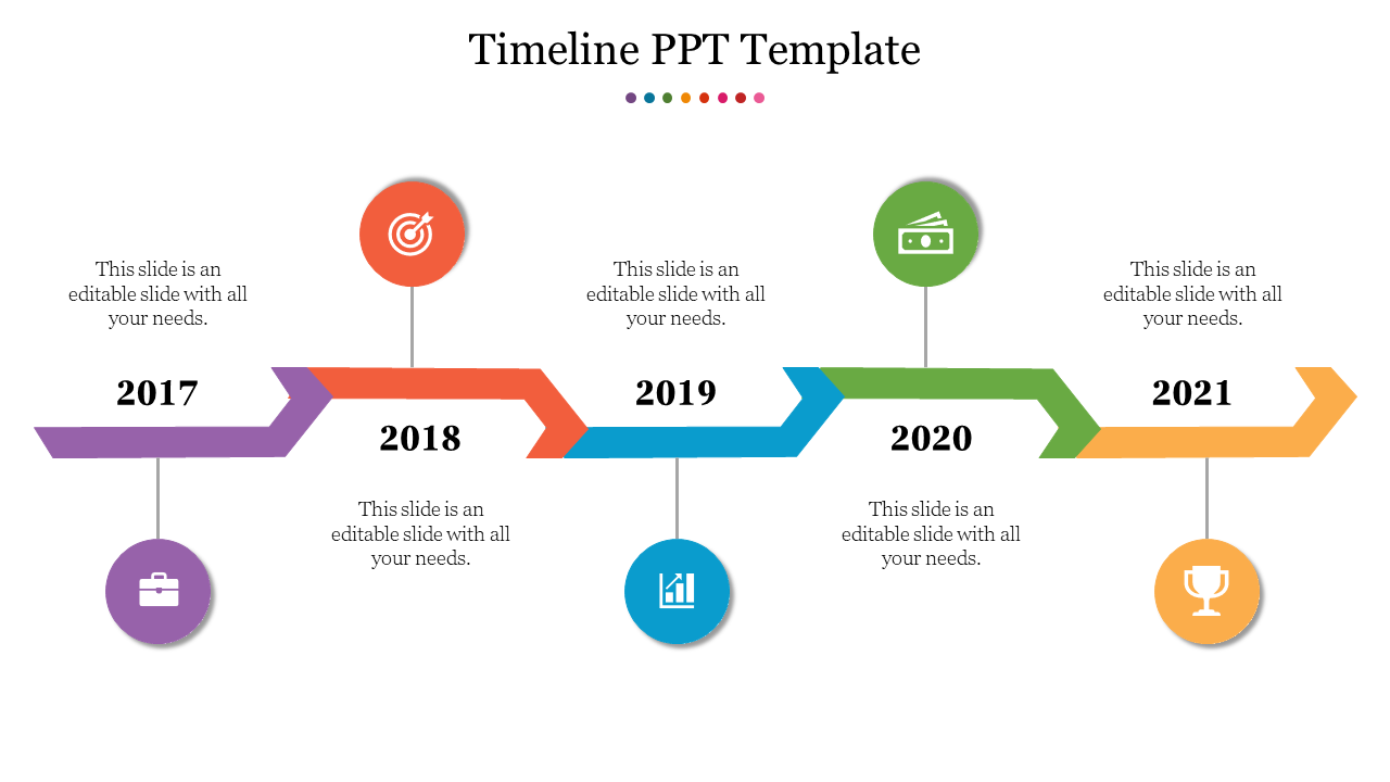 PPT timeline template for 2017 to 2021, arrows linking each year marked by icons like target, camera, bar graph, and trophy.