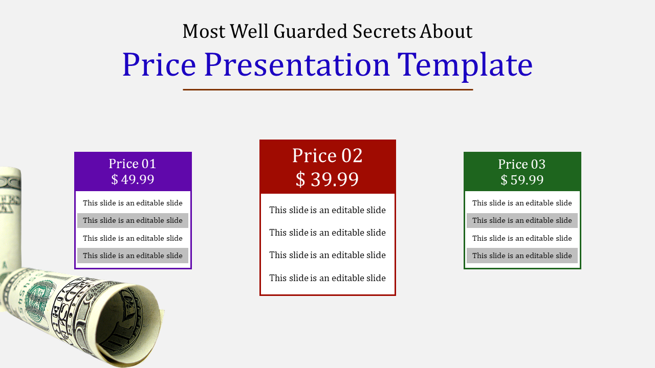 Pricing template with three colored boxes in purple, red, and green, displaying prices, alongside a rolled up dollar image.