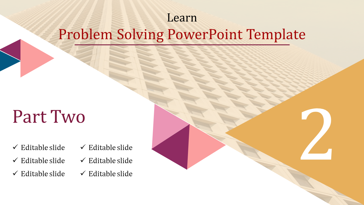 Problem solving PPT template with geometric shapes and a section labeled Part Two showing options with placeholder text.