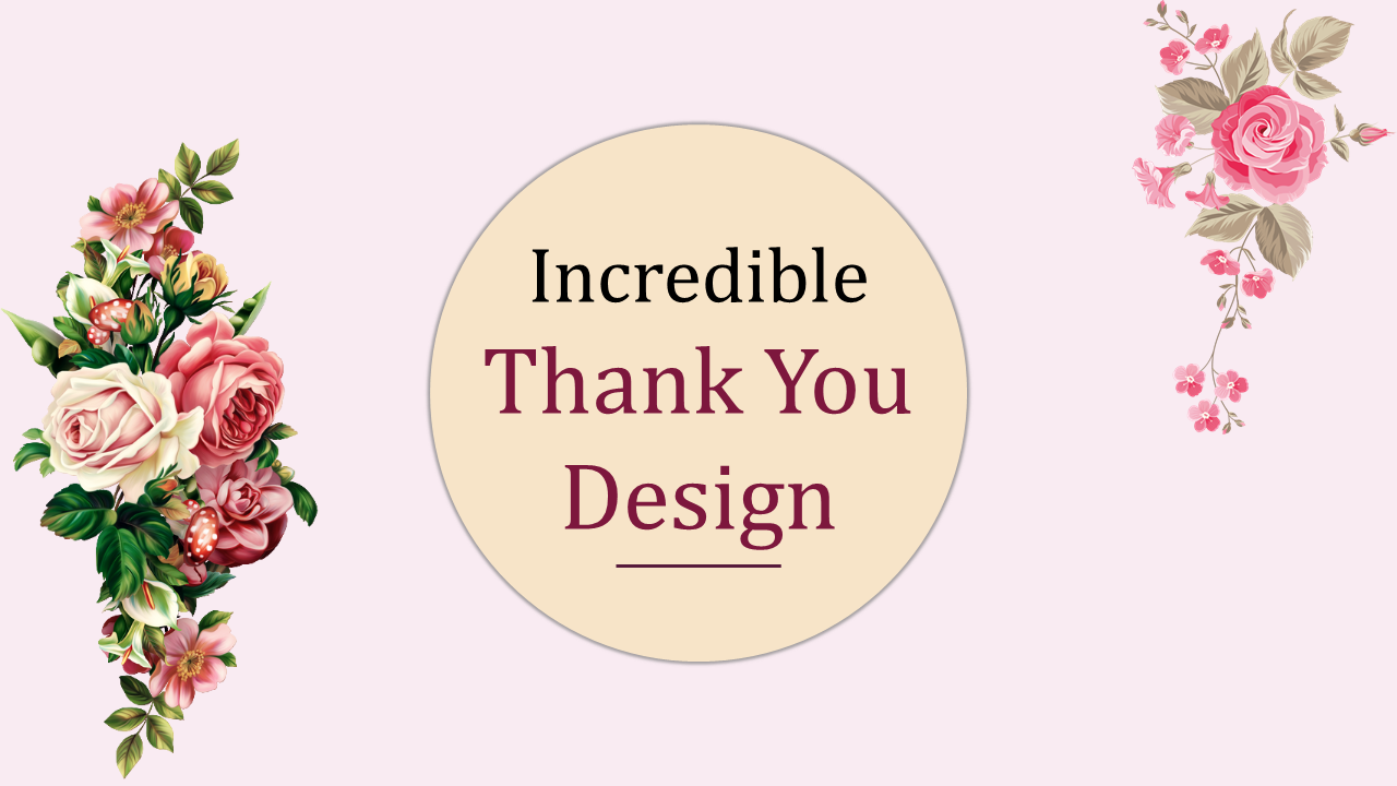 Thank you slide with a beige circle in the center and floral decorations on both sides against a pink background.